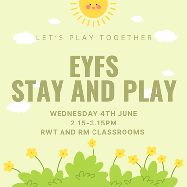 EYFS Stay and Play for current parents/carers - June 2025
